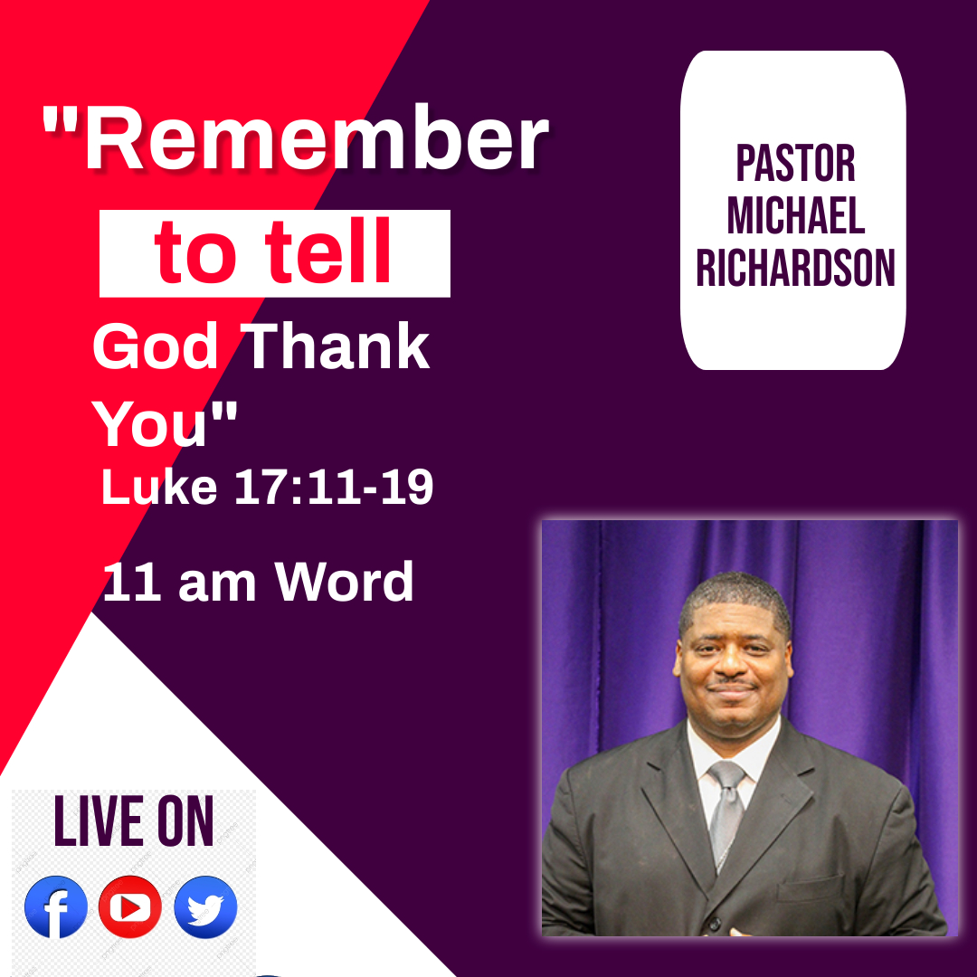 "Remember To Tell God Thank You"